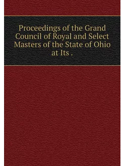 Proceedings of the Grand Council of R