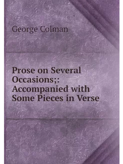 Prose on Several Occasions Accompan