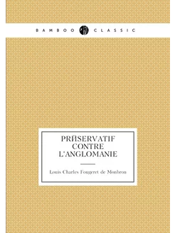 Préservatif contre l'anglomanie