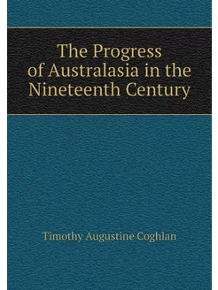 The Progress of Australasia in the Ni