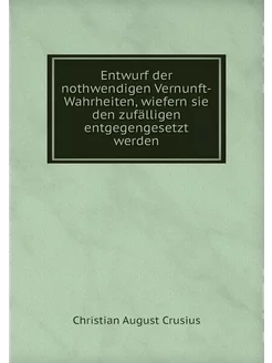 Entwurf der nothwendigen Vernunft-Wah