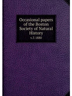 Occasional papers of the Boston Socie