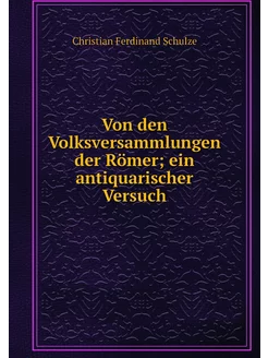 Von den Volksversammlungen der Römer