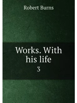 Works. With his life. 3