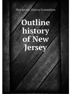 Outline history of New Jersey