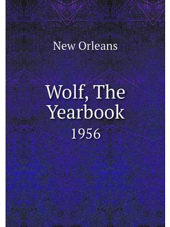 Wolf, The Yearbook. 1956