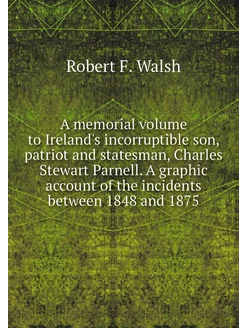 A memorial volume to Ireland's incorr