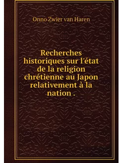 Recherches historiques sur l'état de