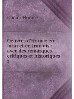 Oeuvres d'Horace en latin et en fran