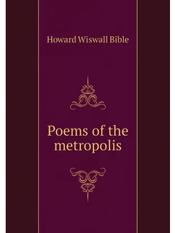 Poems of the metropolis