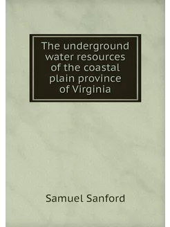 The underground water resources of th