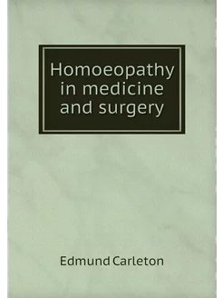 Homoeopathy in medicine and surgery