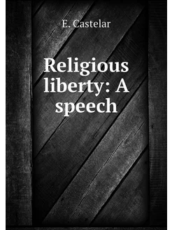 Religious liberty A speech