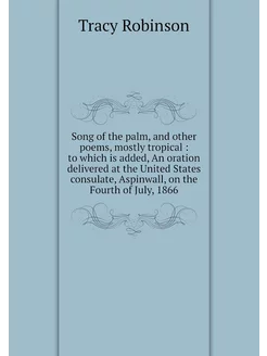 Song of the palm, and other poems, mo