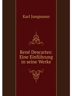 René Descartes Eine Einführung in se