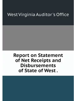 Report on Statement of Net Receipts a