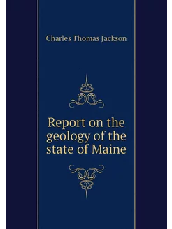 Report on the geology of the state of