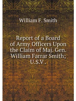 Report of a Board of Army Officers Up