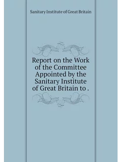 Report on the Work of the Committee A