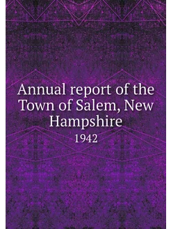 Annual report of the Town of Salem, N