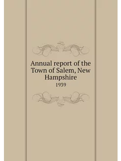 Annual report of the Town of Salem, N