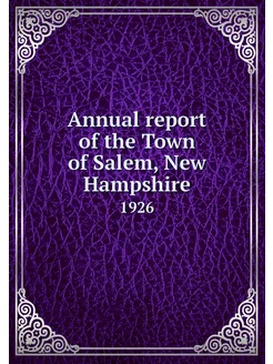 Annual report of the Town of Salem, N