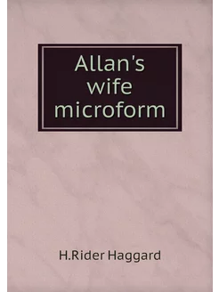 Allan's wife microform