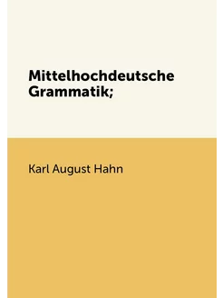 Mittelhochdeutsche Grammatik