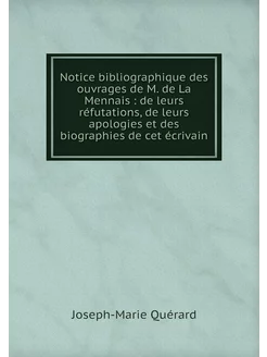 Notice bibliographique des ouvrages d