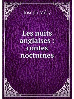 Les nuits anglaises contes nocturnes