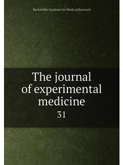 The journal of experimental medicine. 31