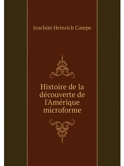 Histoire de la découverte de l'Amériq