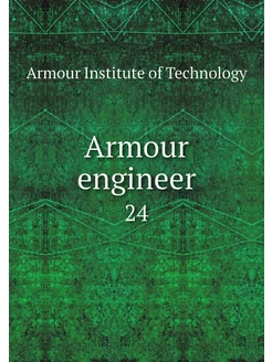 Armour engineer. 24