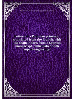 Letters of a Peruvian princess tran