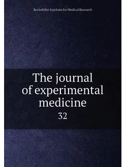 The journal of experimental medicine. 32