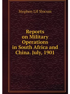 Reports on Military Operations in Sou