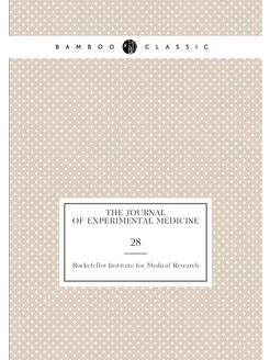 The journal of experimental medicine. 28