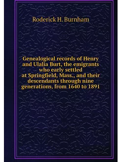 Genealogical records of Henry and Ula