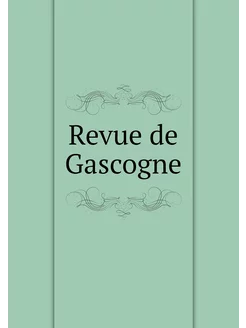 Revue de Gascogne