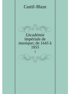 L'Académie impériale de musique de 1