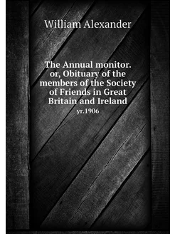 The Annual monitor. or, Obituary of t