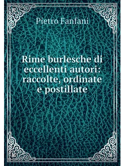 Rime burlesche di eccellenti autori