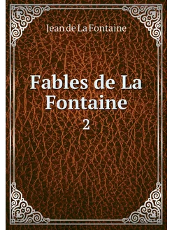 Fables de La Fontaine. 2