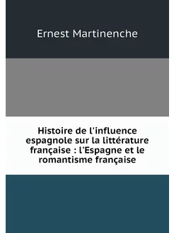 Histoire de l'influence espagnole sur