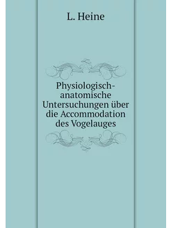 Physiologisch-anatomische Untersuchun