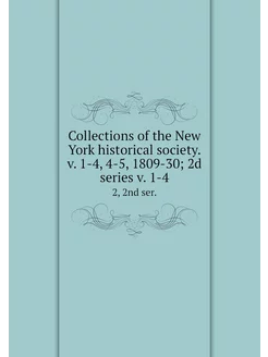 Collections of the New York historica