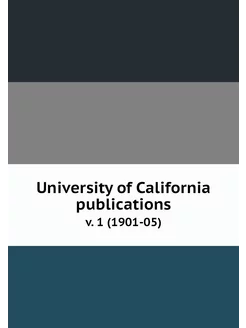 University of California publications