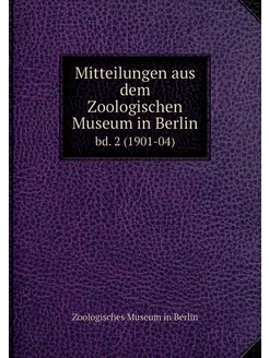 Mitteilungen aus dem Zoologischen Mus