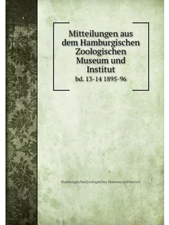 Mitteilungen aus dem Hamburgischen Zo