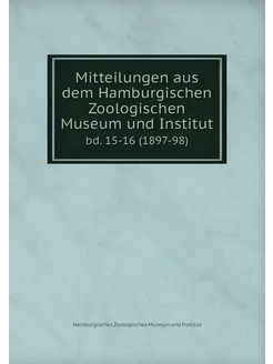 Mitteilungen aus dem Hamburgischen Zo